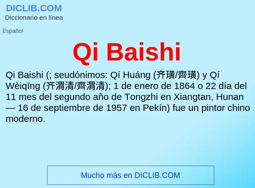 ¿Qué es Qi Baishi? - significado y definición