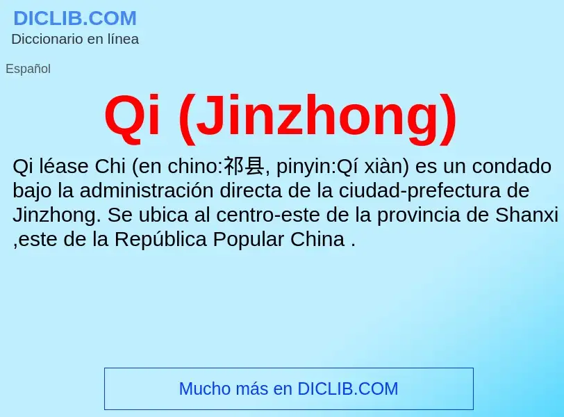 ¿Qué es Qi (Jinzhong)? - significado y definición