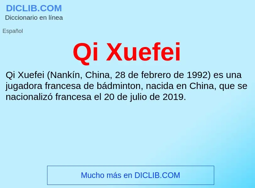 What is Qi Xuefei - meaning and definition