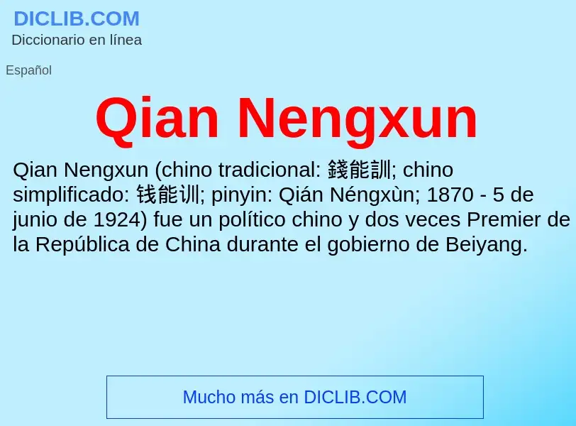 What is Qian Nengxun - meaning and definition