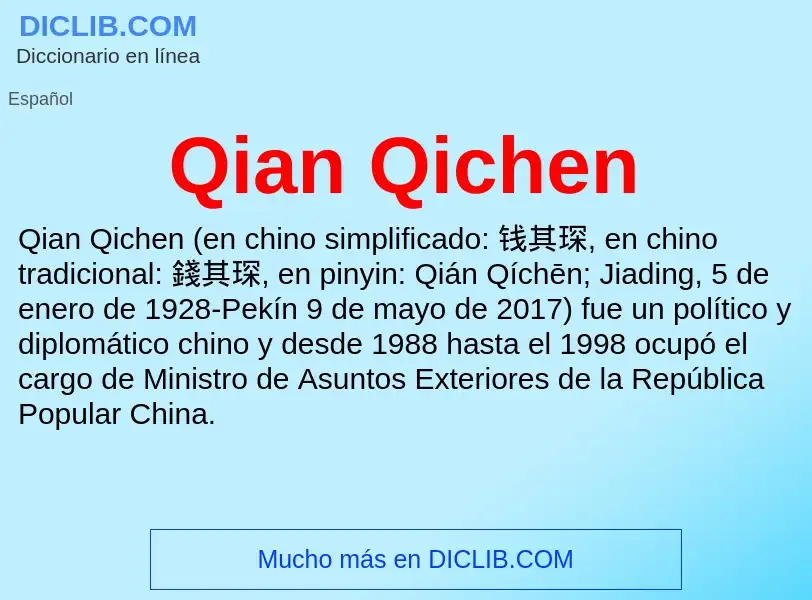 ¿Qué es Qian Qichen? - significado y definición