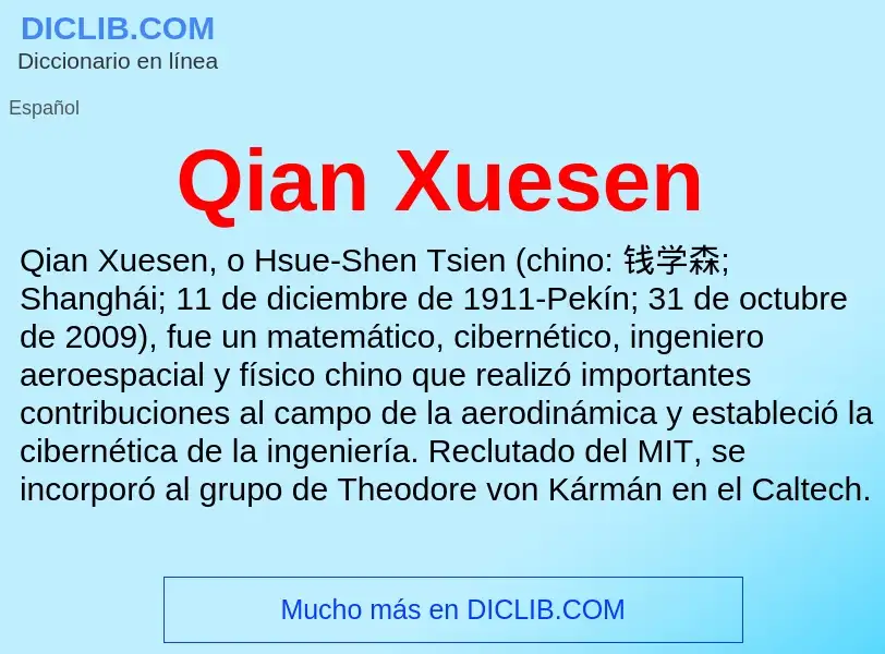 What is Qian Xuesen - meaning and definition