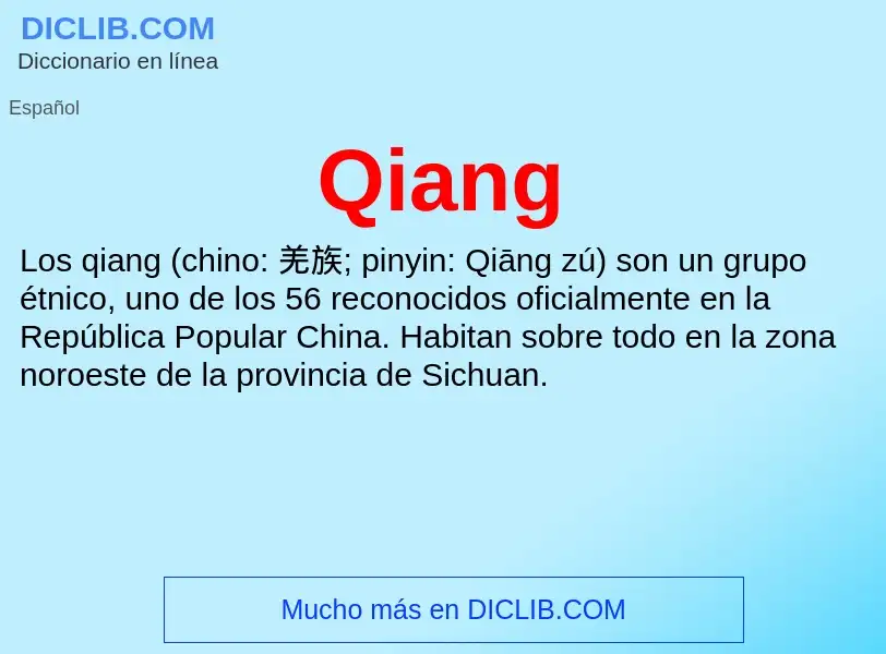 ¿Qué es Qiang? - significado y definición