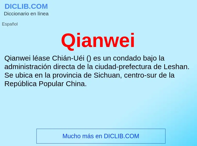 ¿Qué es Qianwei? - significado y definición