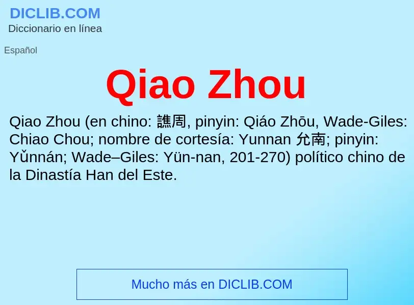 ¿Qué es Qiao Zhou? - significado y definición