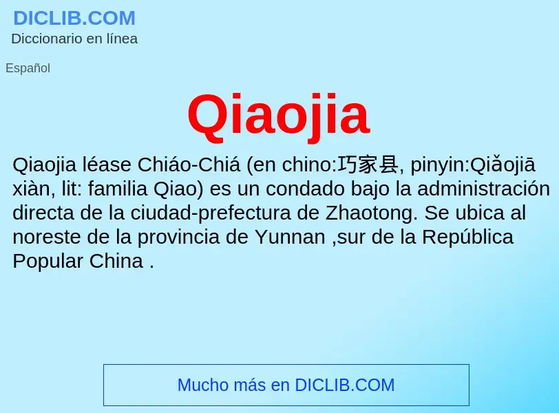 ¿Qué es Qiaojia? - significado y definición