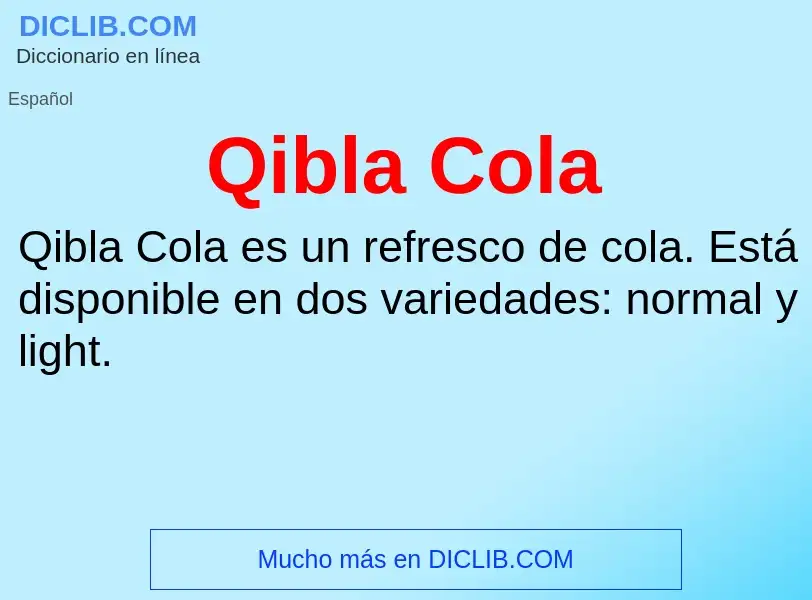 What is Qibla Cola - meaning and definition