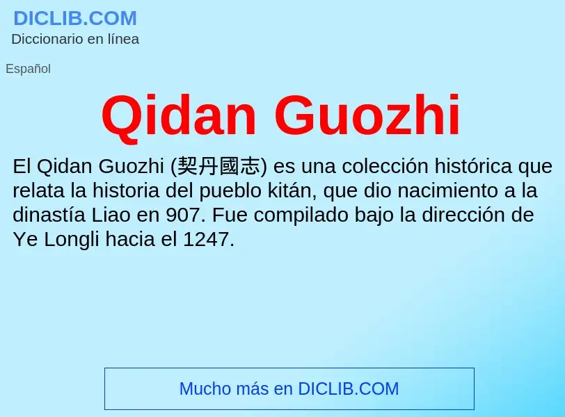 ¿Qué es Qidan Guozhi? - significado y definición