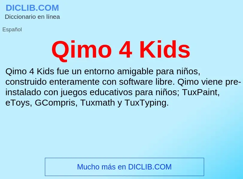 What is Qimo 4 Kids - meaning and definition