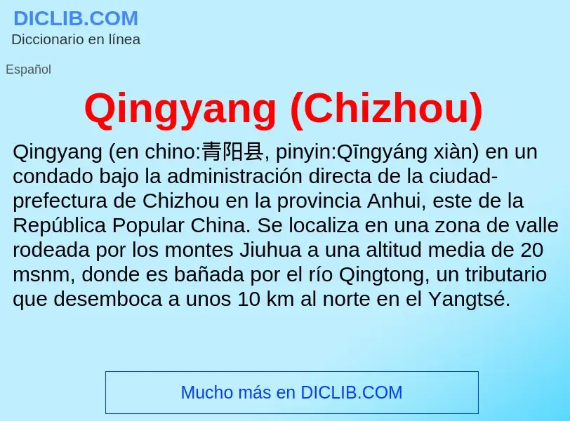 What is Qingyang (Chizhou) - meaning and definition