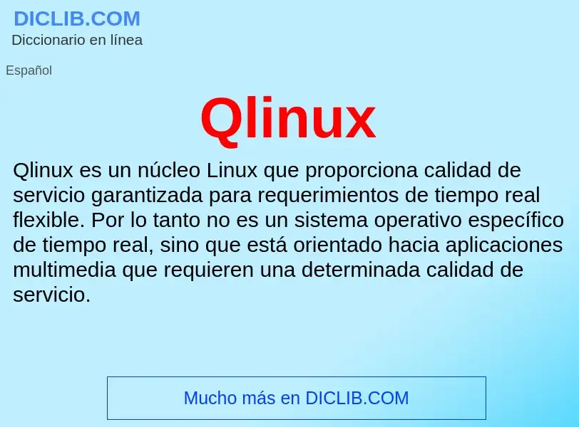 ¿Qué es Qlinux? - significado y definición