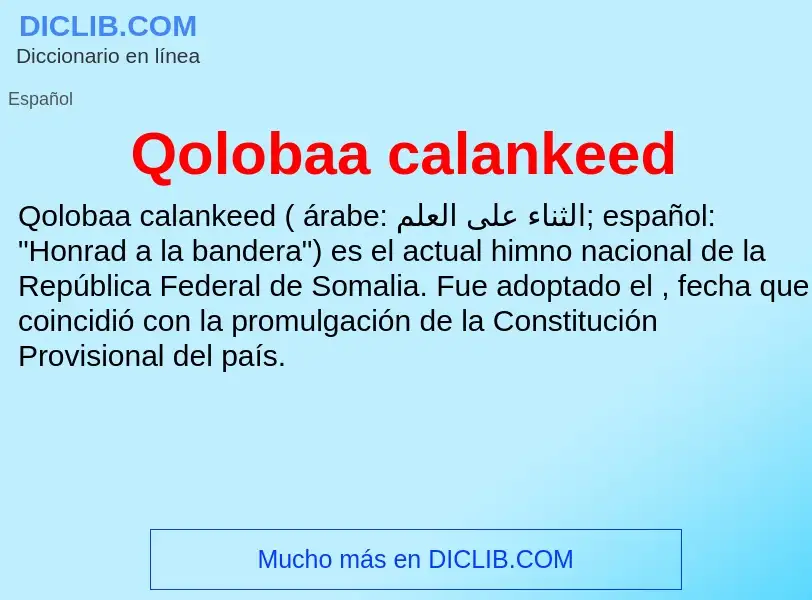 ¿Qué es Qolobaa calankeed? - significado y definición