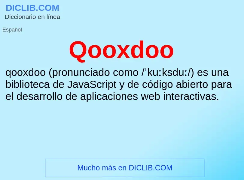 ¿Qué es Qooxdoo? - significado y definición