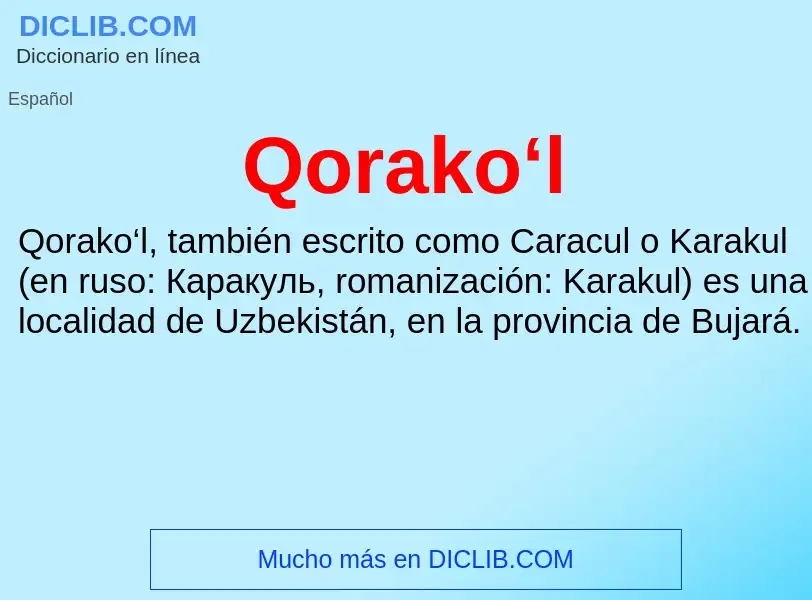 ¿Qué es Qorako‘l? - significado y definición