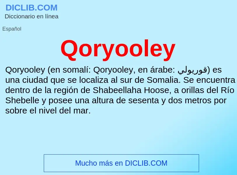 ¿Qué es Qoryooley? - significado y definición