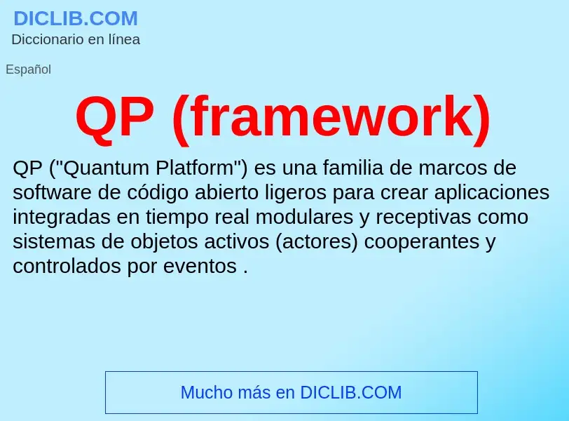 What is QP (framework) - meaning and definition