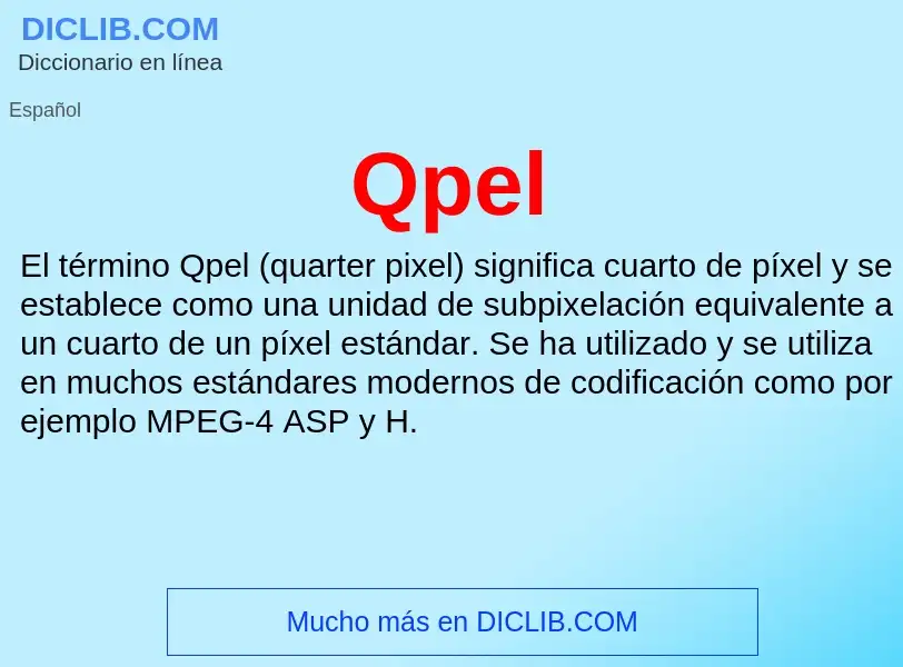 ¿Qué es Qpel? - significado y definición