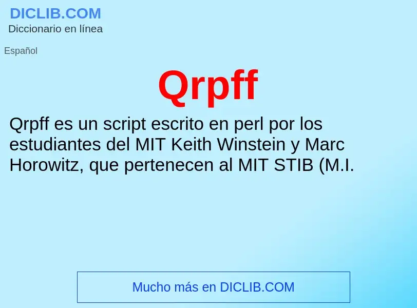 ¿Qué es Qrpff? - significado y definición