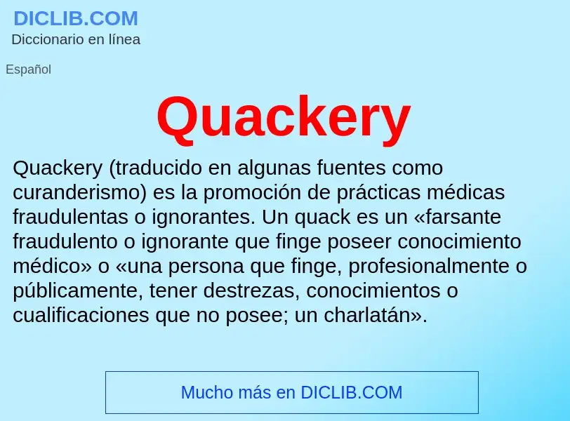 ¿Qué es Quackery? - significado y definición