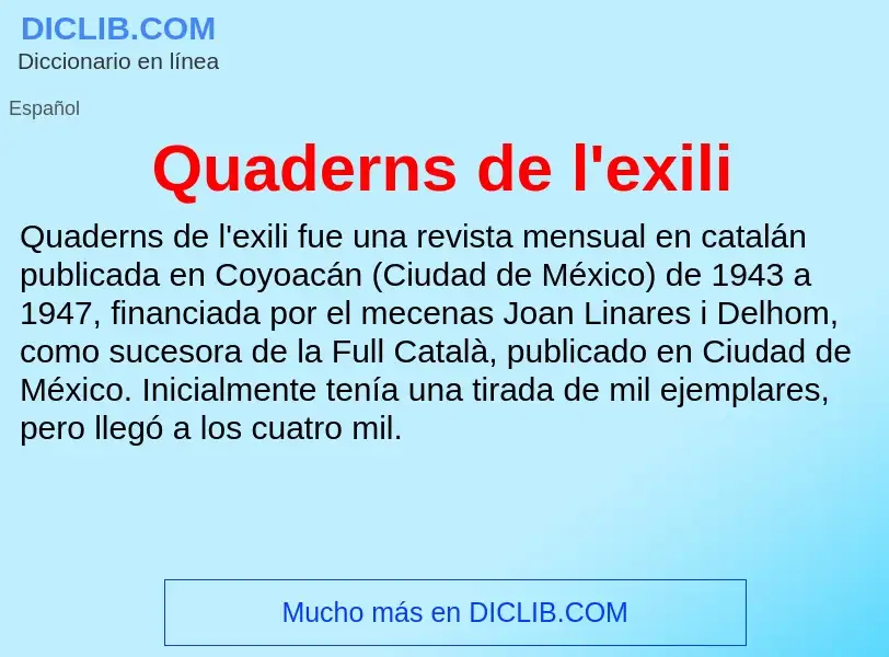 ¿Qué es Quaderns de l'exili? - significado y definición