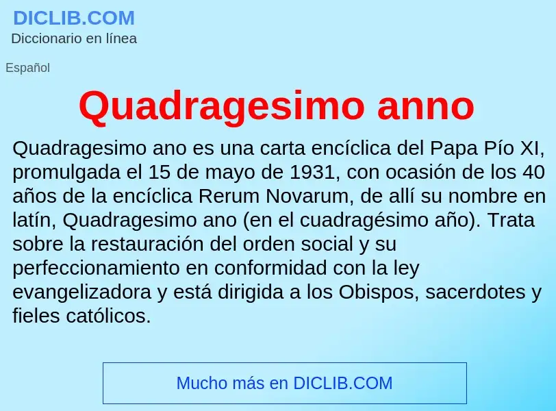 ¿Qué es Quadragesimo anno? - significado y definición