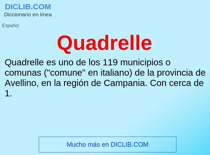 ¿Qué es Quadrelle? - significado y definición