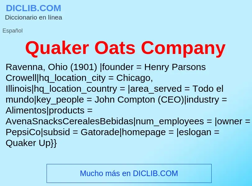 What is Quaker Oats Company - meaning and definition