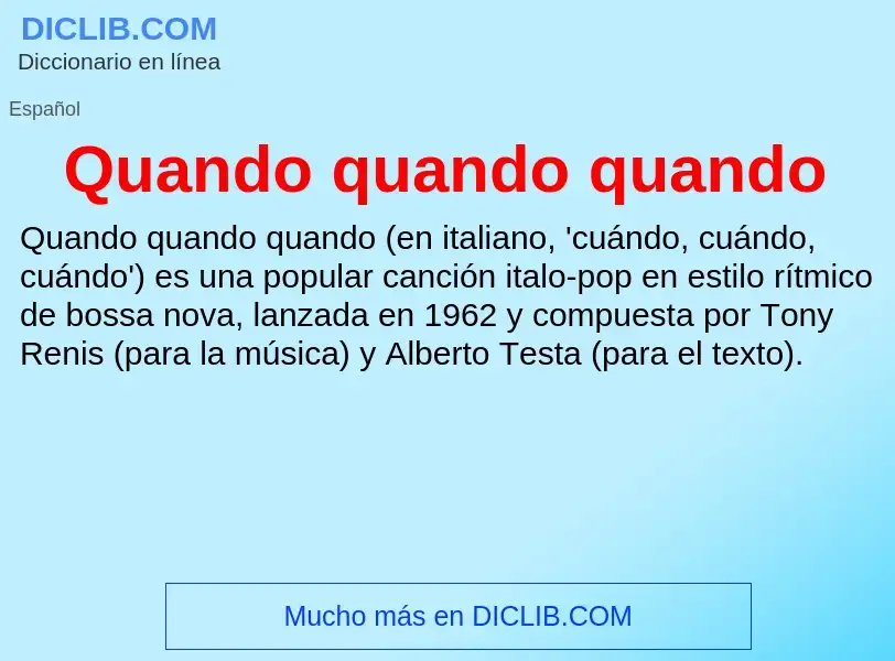 ¿Qué es Quando quando quando? - significado y definición