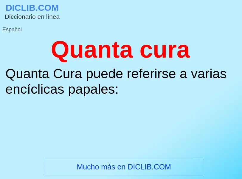 ¿Qué es Quanta cura? - significado y definición