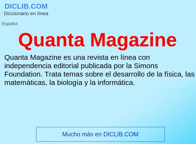 ¿Qué es Quanta Magazine? - significado y definición