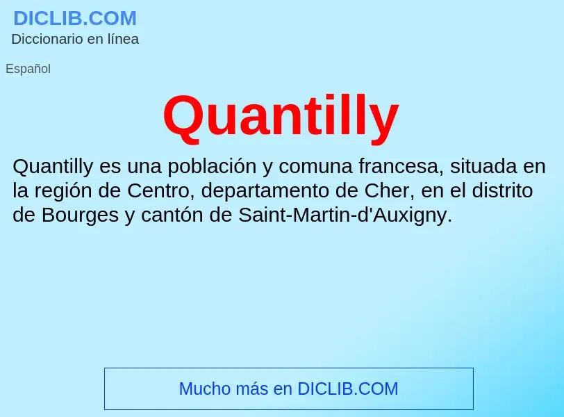 ¿Qué es Quantilly? - significado y definición