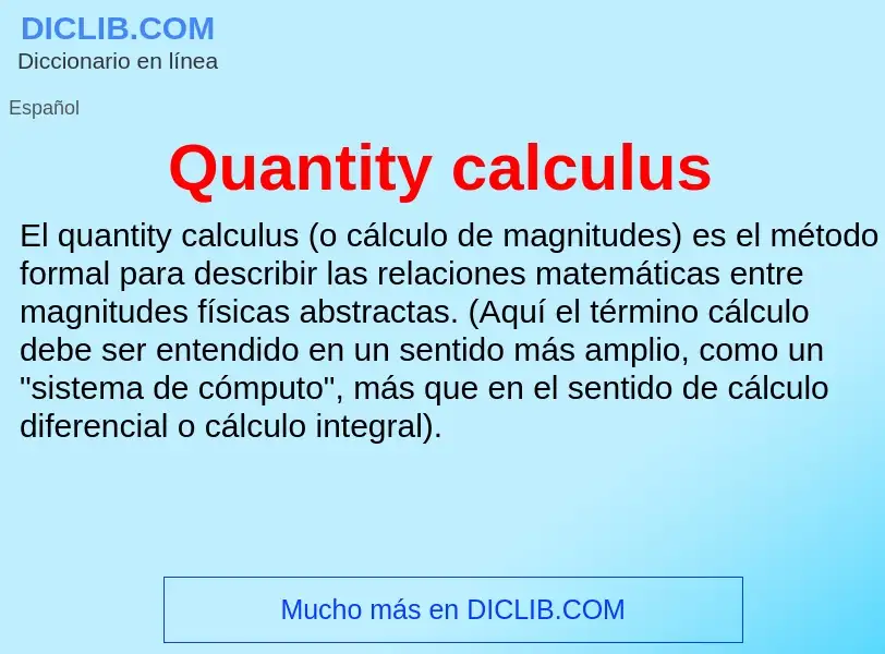 ¿Qué es Quantity calculus? - significado y definición