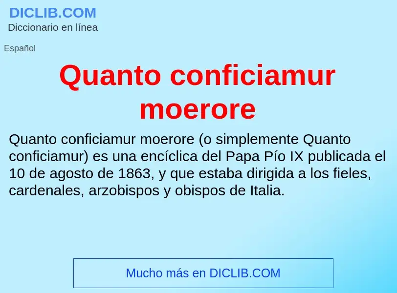 ¿Qué es Quanto conficiamur moerore? - significado y definición