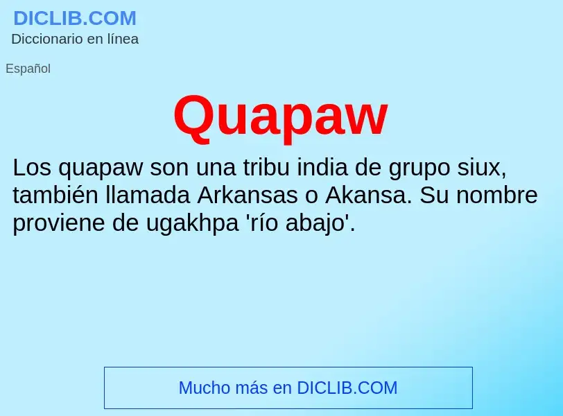 ¿Qué es Quapaw? - significado y definición