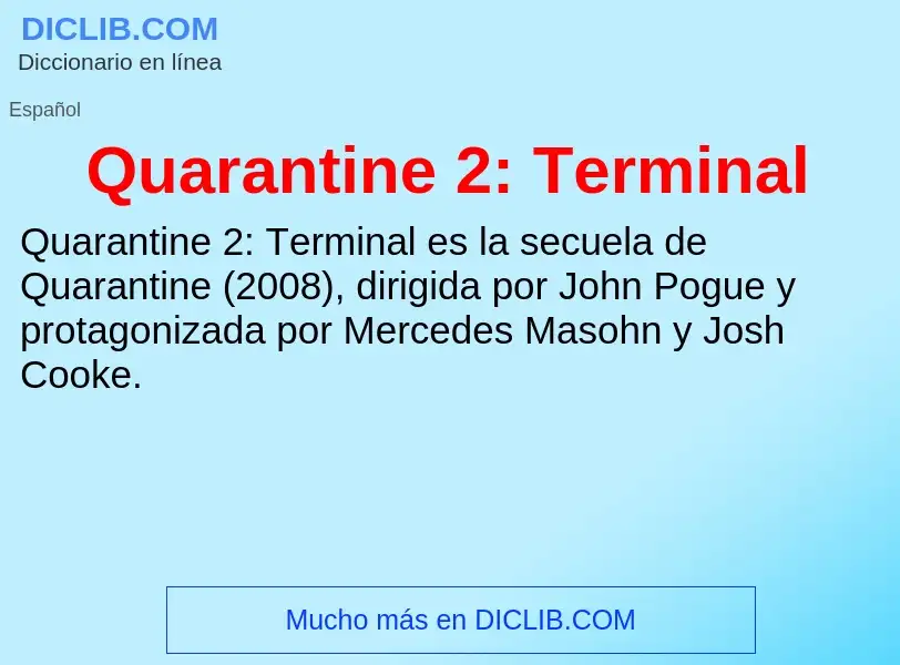 ¿Qué es Quarantine 2: Terminal? - significado y definición