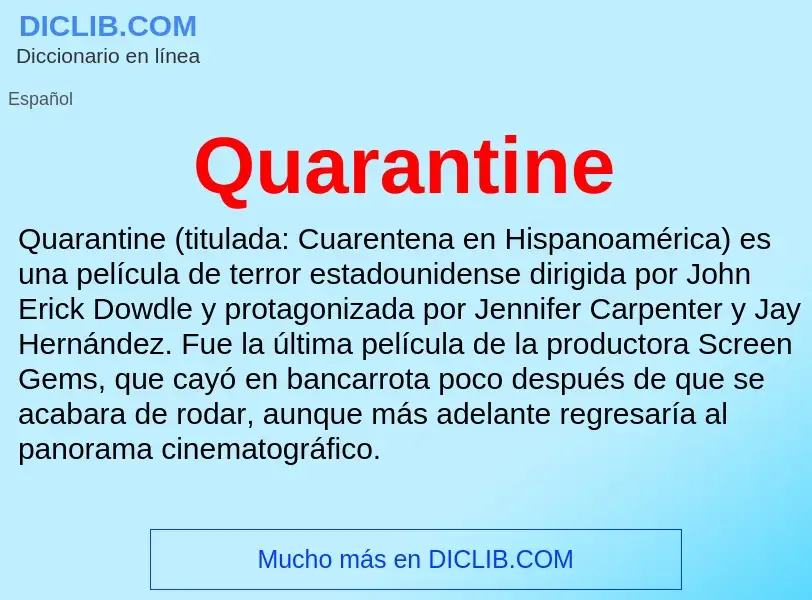 ¿Qué es Quarantine? - significado y definición