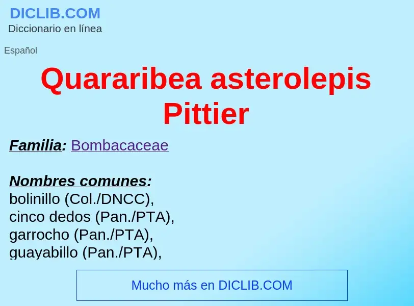 ¿Qué es Quararibea asterolepis Pittier? - significado y definición