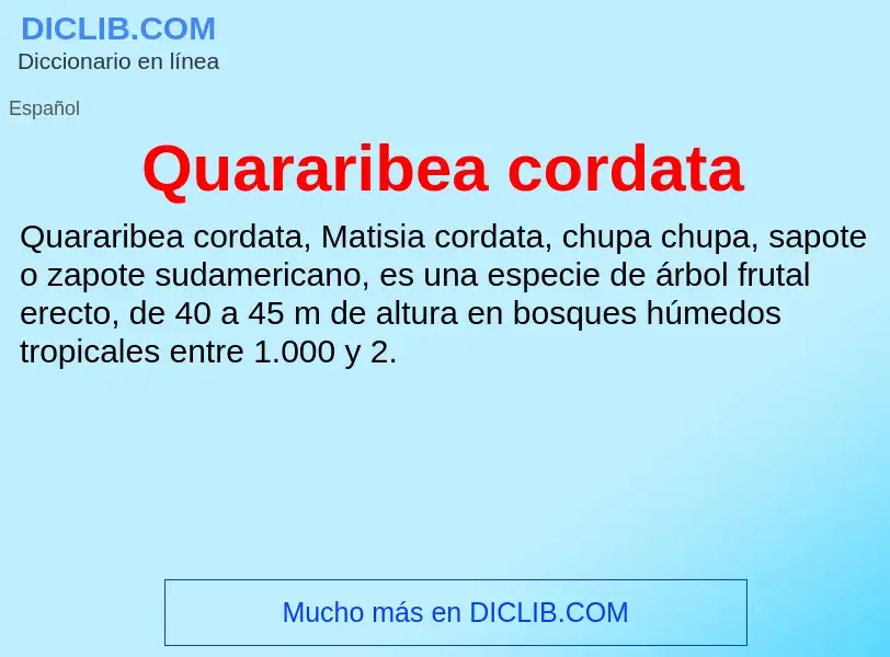 ¿Qué es Quararibea cordata? - significado y definición