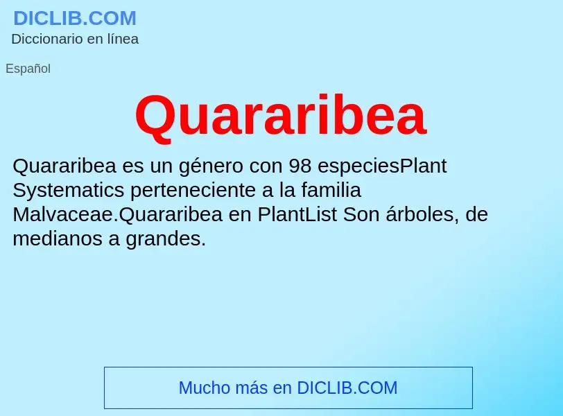 ¿Qué es Quararibea? - significado y definición