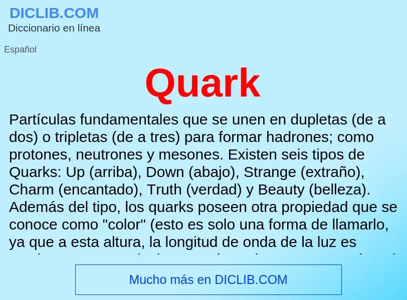 ¿Qué es Quark? - significado y definición