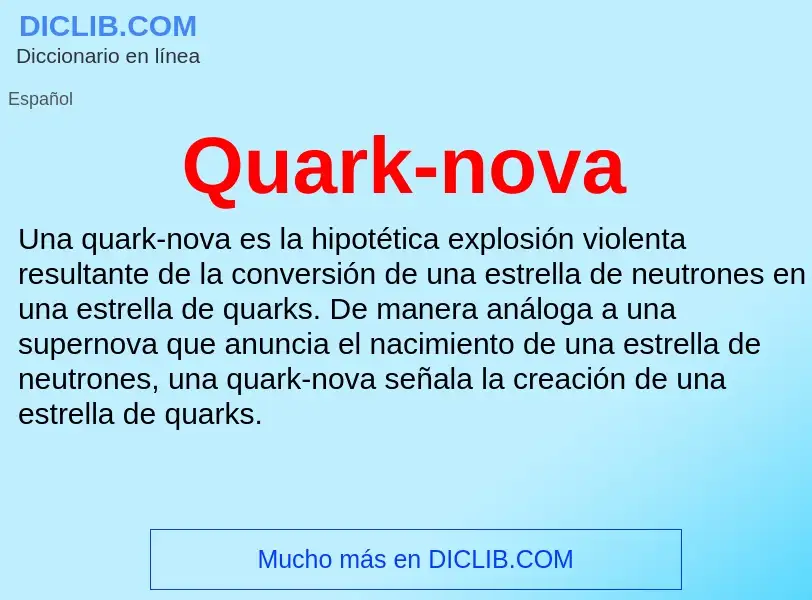 ¿Qué es Quark-nova? - significado y definición