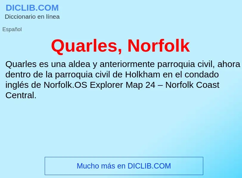 ¿Qué es Quarles, Norfolk? - significado y definición