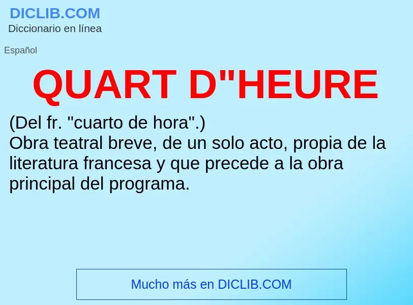 What is QUART D"HEURE - meaning and definition