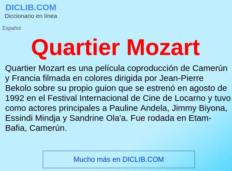 Τι είναι Quartier Mozart - ορισμός