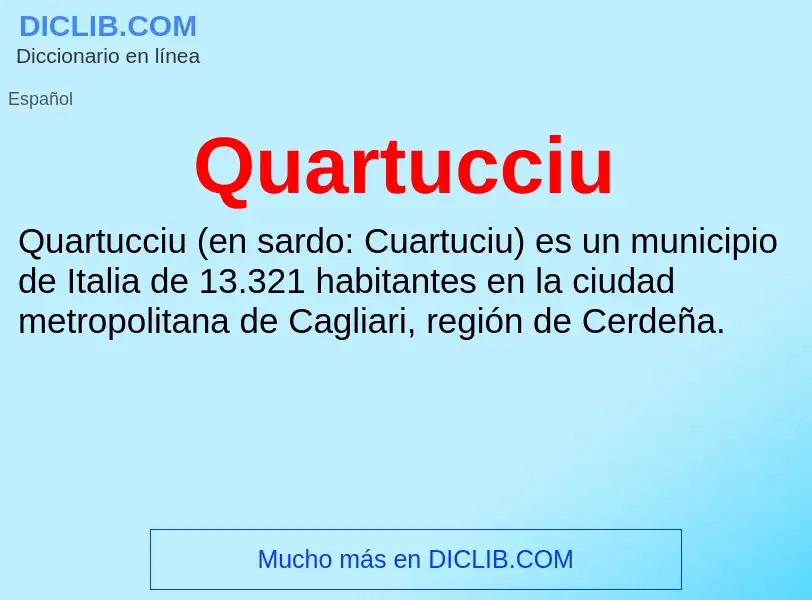 ¿Qué es Quartucciu? - significado y definición