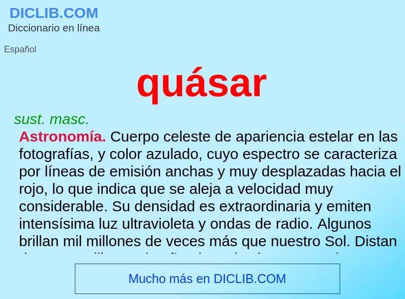 ¿Qué es quásar? - significado y definición