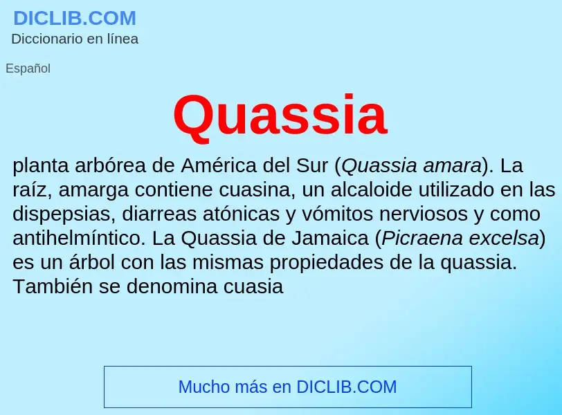 ¿Qué es Quassia? - significado y definición