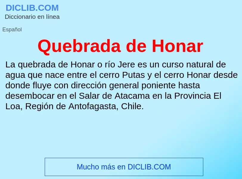 ¿Qué es Quebrada de Honar? - significado y definición