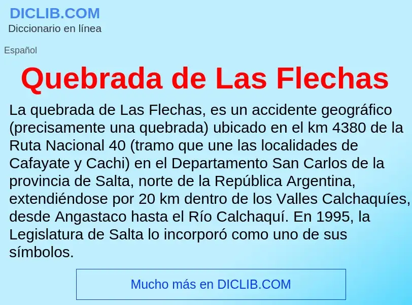 ¿Qué es Quebrada de Las Flechas? - significado y definición