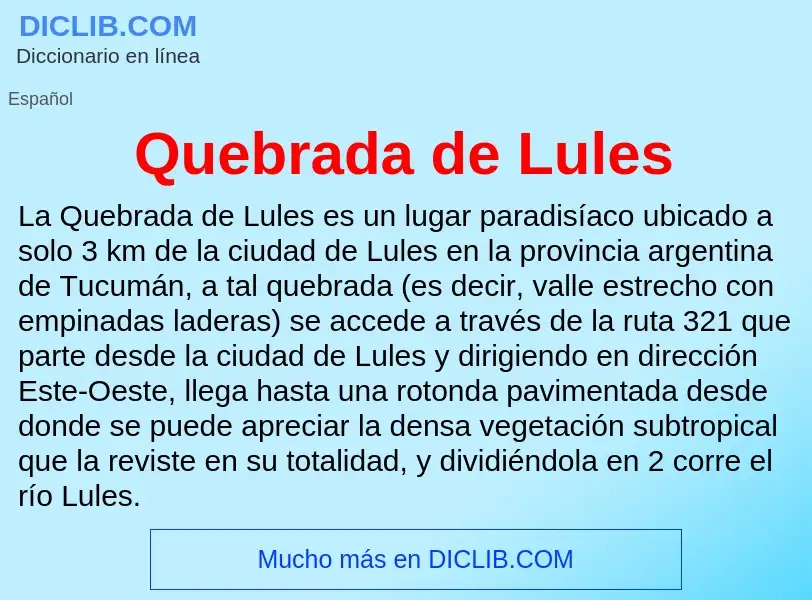 ¿Qué es Quebrada de Lules? - significado y definición